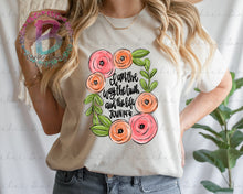 Load image into Gallery viewer, Screen Print Short Sleeve T-Shirt - I Am the Way , the Truth and the Life - John 14:6 - Floral - Christian Quote - Bible Verse
